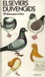 MacNeilly, Andrew - Elseviers duivengids. 179 duiverassen, meer dan 200 afbeeldingen in kleur. MacNeilly, Andrew - Elseviers duivengids. 179 duiverassen, meer dan 200 afbeeldingen in kleur.