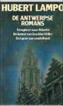 Hubert Lampo - Antwerpse romans: Terugkeer naar Atlantis / De komst van Joachim Stiller / Een geur van sandelhout