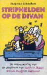 Ginneken, Jaap van - Striphelden op de divan (De ontraadseling van de complexen van Asterix, Babar, Donald, Kuifje en Superman)