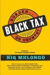 Niq Mhlongo - Black Tax