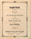 Reinecke, Carl: - Jagdstück. Improvisata für das Pianoforte. 39tes Werk.