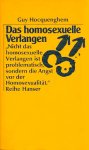 Hocquenghem, Guy - DAS HOMOSEXUELLE VERLANGEN