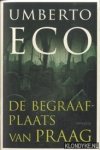 Eco, Umberto - De begraafplaats van Praag