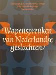 Houte de Lange, Christoph E.G. ten, Jonge, Alle Diderik de, Spoelder, Jan - Wapenspreuken van Nederlandse geslachten