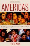 Winn, Peter - Americas: The Changing Face of Latin America and the Caribbean