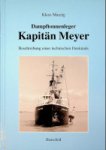 Manzig, K - Dampftonnenleger Kapitan Meyer Beschreibung eines technischen Denkmals