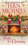 Fern Michaels - Wishes for Christmas