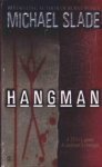 Slade, Michael - Hangman