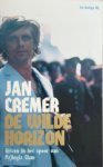 Jan Cremer 10640 - De wilde horizon reisverhalen