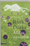 R. Ozeki, Ruth Ozeki - Alles Opnieuw
