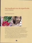 Techamuanvivit, Pim - Het handboek voor de superfoodie / leef de culi-lifestyle
