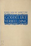 Karel van de Woestijne, Jules [Etsen] Van Ael - Goddelijke verbeelding versierd met vijf droge naaldetsen van Jules Van Ael