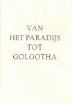 Beecher Keyes, Nelson - Beecher Keyes, Nelson-Van het Paradijs tot Golgotha