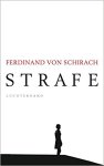 Ferdinand von Schirach - Strafe Stories