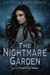 Caitlin Kittredge - The Nightmare Garden