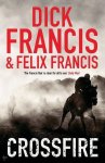 Dick Francis - Crossfire
