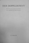 Maatje. F.C. - Der Doppelroman. Eine Literatursystematische Studie uber duplicative Erzahlstrukturen Maatje. F.C. - Der Doppelroman. Eine Literatursystematische Studie uber duplicative Erzahlstrukturen