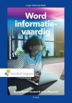 Saskia Brand-Gruwel 93900, Iwan Wopereis 93901 - Word informatie-vaardig Digitale informatie selecteren, beoordelen en verwerken