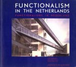 DERWIG, JAN / MATTIE, ERIK - Fuctionalism in the Netherlands / functionalisme in Nederland