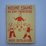 Lattimore, Eleanor France - Kleine Sjang en zijn vriendjes