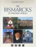 Eckart Opitz - Die Bismarcks in Friedrichsruh