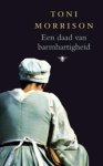 MORRISON, Toni - Een daad van barmhartigheid