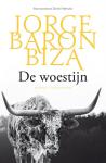 Baron Biza, Jorge - De woestijn