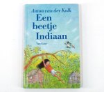 Anton van der Kolk - Een beetje indiaan