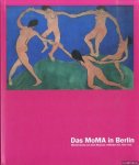 Elderfield, John - Das MoMA in Berlin: Meisterwerke aus dem Museum of Modern Art, New York