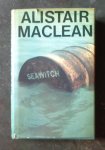 MACLEAN, ALISTAIR, - Seawitch.