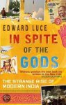 Edward Luce - In Spite Of The Gods