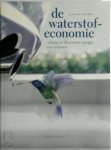 Jeremy Rifkin - De waterstofeconomie Schone en duurzame energie voor iedereen Jeremy Rifkin - De waterstofeconomie Schone en duurzame energie voor iedereen
