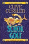 Clive Cussler - Schokgolf - Clive Cussler