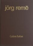 Galerie Farber en Galerie d'eendt n.v. - Jorg Reme