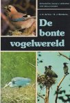 D. Aichele, H.W. Schwegler - Bonte vogelwereld