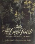 Jim Murphy, Kate Kiesler - Into the Deep Forest with Henry David Thoreau