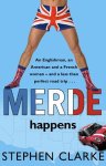 Stephen Clarke - Merde Happens