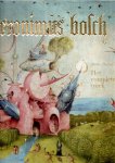 BOSCH, Jeroen - Stefan FISCHER - Jheronimus Bosch - Het complete werk