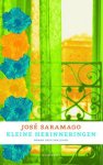 Jose Saramago - Kleine Herinneringen Jose Saramago - Kleine Herinneringen