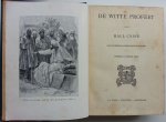 Caine, Hall - De Witte Profeet (3 delen in 2 boeken)