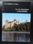 by LA TRADITION VIVANTE (Author) - La tradition vivante La vie monastique a Solesmes