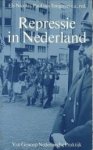 NICOLAS, ELS / TONGEREN, PAUL VAN.ET AL - Repressie in Nederland