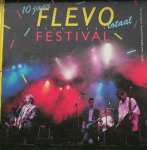 HOL, JAN & BURGGRAAFF, GEORGE, - 10 jaar Flevo totaal festival.