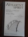 Dershowitz, Barbara - The affluent spirit: Lessons in spiritual and material abundance. Including the allegory Ra'Ayon's Bridge