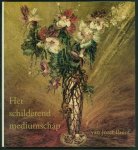 Rulof, Jozef - Het schilderend mediumschap van Jozef Rulof ; [samenstellers: Ludo Vrebos ... et al.]