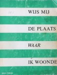 Mekes, Joop - Wijs mij de plaats waar ik woonde