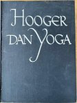 Brunton, Paul - HOOGER DAN YOGA.