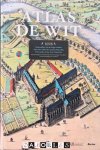 Frederick de Wit, Marieke van Delft, Peter van der Krogt - Atlas De Wit Stedenatlas van de Lage Landen, van Groningen tot Kamerijk