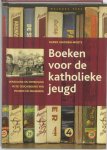 Karen Ghonem-Woets 102434 - Boeken voor de katholieke jeugd Verzuiling en ontzuiling in de geschiedenis van Zwijsen en Malmberg
