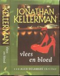 Kellerman, Jonathan .. Vertaling Cherie van  Gelder - Vlees en Bloed